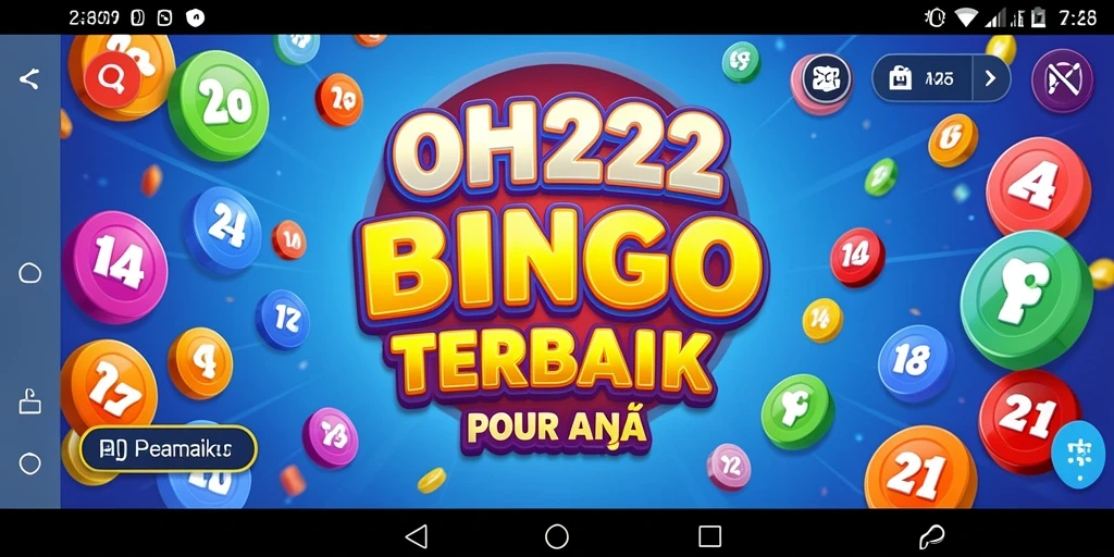Tangkapan layar utama OH222 menampilkan gameplay Bingo yang seru dan menarik.